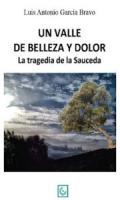 Un valle de belleza y dolor