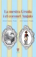 La mestra �rsula i el coronel Angulo