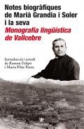 Notes biogr�fiques de Mari� Grandia i Soler i la seva Monografia ling��stica de Vallcebre