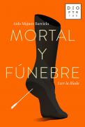 Mortal y f�nebre