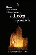 Manual de la historia y del patrimonio de Le�n y provincia