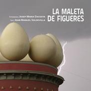 La maleta de Figueres