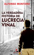 La verdadera historia de Lucrecia Vi�al