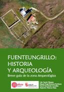 Fuenteungrillo: historia y arqueolog�a