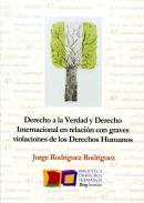 Derecho a la verdad y derecho internacional en relaci�n con graves violaciones de los derechos humanos