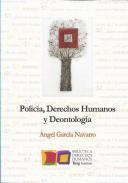 Polic�a, derechos humanos y deontolog�a