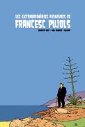 Les extraordin�ries aventures de Francesc Pujols