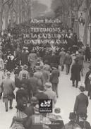 Testimonis de la Catalunya contemporania (1875-1986)