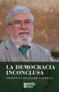 La democracia inconculsa