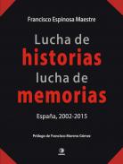 Lucha de historias, lucha de memorias