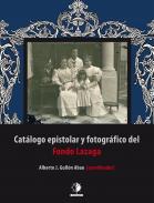 Cat�logo epistolar y fotogr�fico del Fondo Lazaga