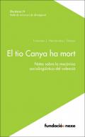 El tio Canya ha mort
