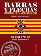 Barras y flechas : historia de la Falange en Catalu�a, 1