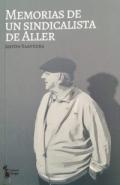 Memorias de un sindicalista de Aller