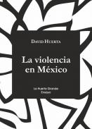 La violencia en M�xico