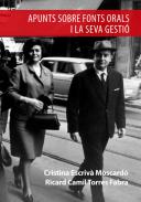Apunts sobre les fonts orals i la seva gesti�