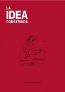 La idea construida