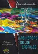 Las heridas de los cristales