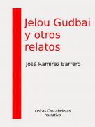 Jelou Gudbai y otros relatos