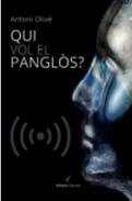 Qui vol el pangl�s?