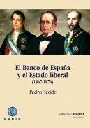 El Banco de Espa�a y el estado liberal (1847-1874)