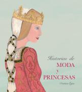 Historias de moda y princesas