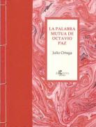 La palabra mutua de Octavio Paz