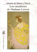 Los cascabeles de Madama locura