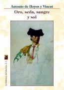 Oro, seda, sangre y sol