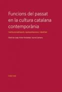 Funcions del passat en la cultura catalana contempor�nia