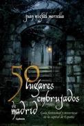 50 lugares embrujados de Madrid