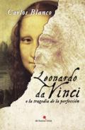 Leonardo da Vinci o la tragedia de la perfecci�n