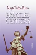 Fr�giles certezas
