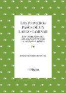 Los primeros pasos de un largo caminar