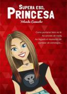 Supera eso, princesa
