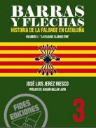 Barras y flechas : historia de la Falange en Catalu�a, 3