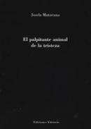 El palpitante animal de la tristeza