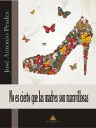 No es cierto que las madres son maravillosas