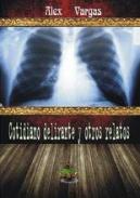 Cotidiano delirante y otro relatos