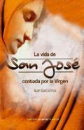 La vida de San Jos� contada por la Virgen