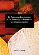 El patrimoni bibliogr�fic a les biblioteques p�bliques