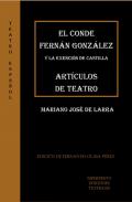 El conde Fern�n Gonz�lez y la exenci�n de Castilla / Art�culos de teatro