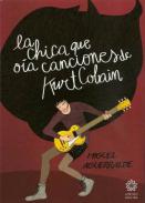 La chica que o�a canciones de Kurt Cobain