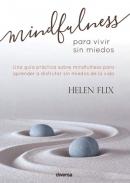 Mindfulness para vivir sin miedos