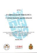 Actas de las IV Jornadas de Her�ldica y Vexilolog�a Municipales