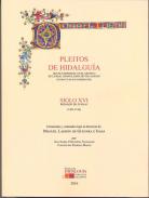Pleitos de Hidalgu�a que se conservan en el Archivo de la Real Chanciller�a de Valladolid (extracto de sus expedientes)