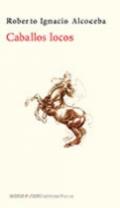 Caballos locos