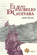 El alma de Aurelio de Guevara