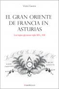 El Gran Oriente de Francia en Asturias