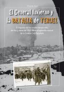 El General Invierno y la Batalla de Teruel